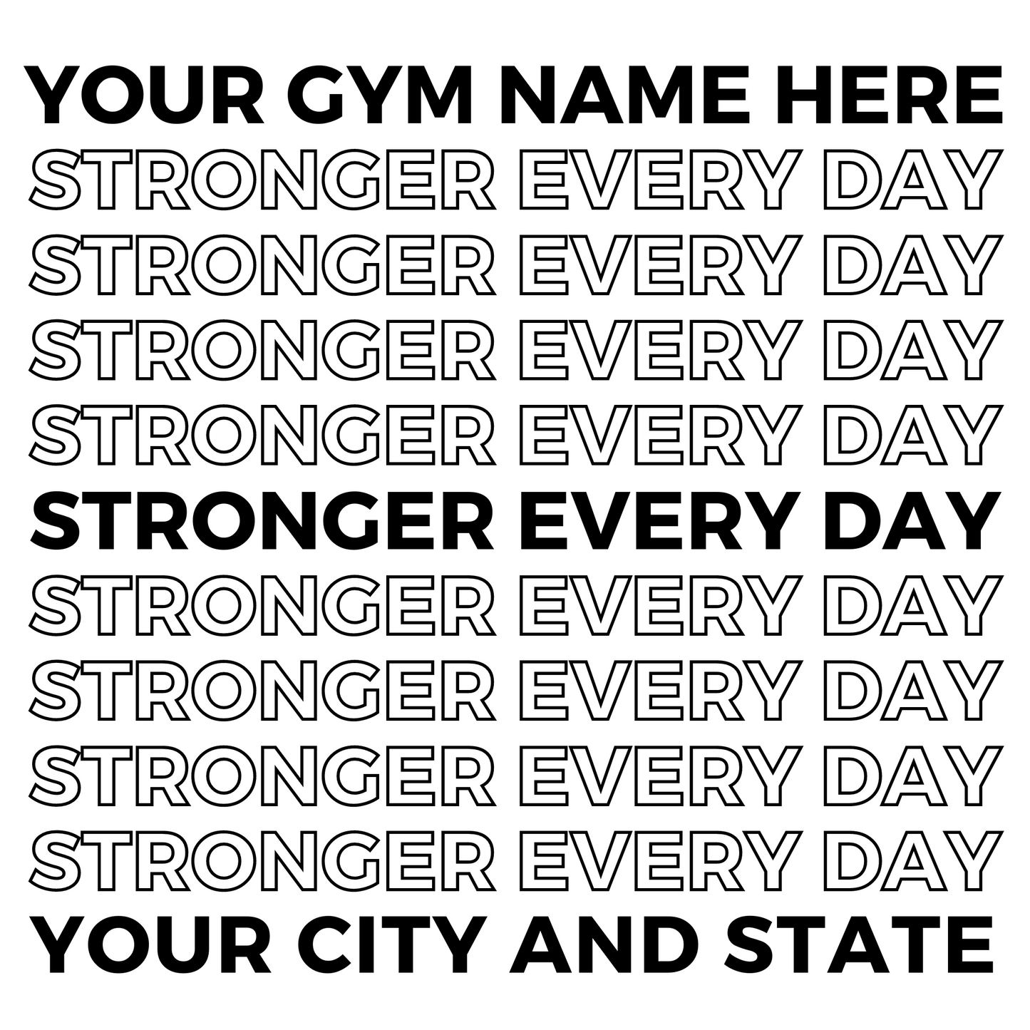 Stronger Every Day Design