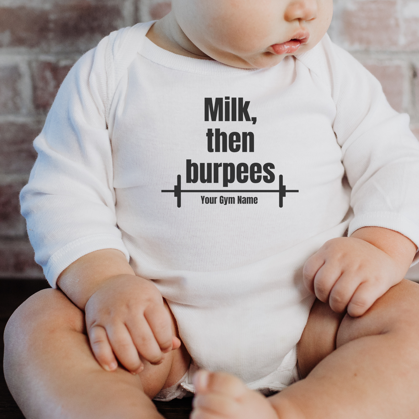 Milk, Then Burpees Baby Onesie Design