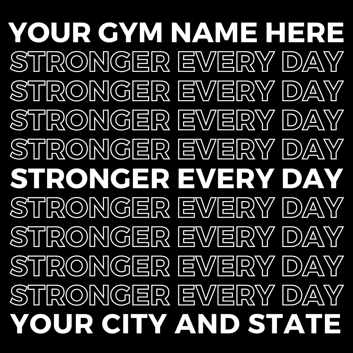 Stronger Every Day Design