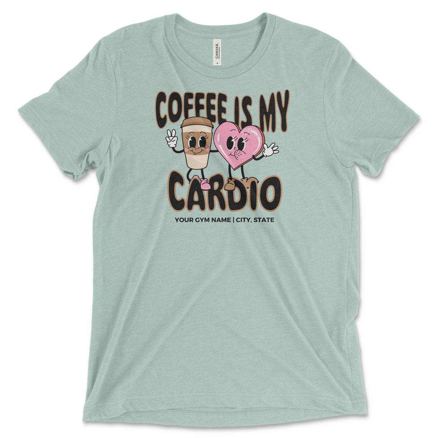 Coffee Is My Cardio Design