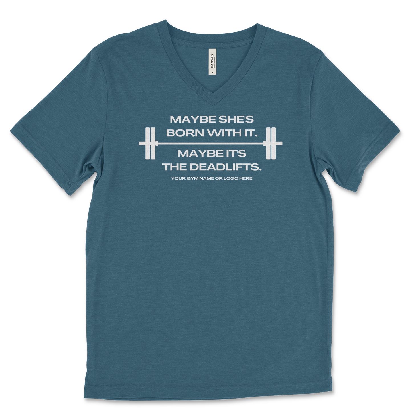 Maybe It's The Deadlifts Design
