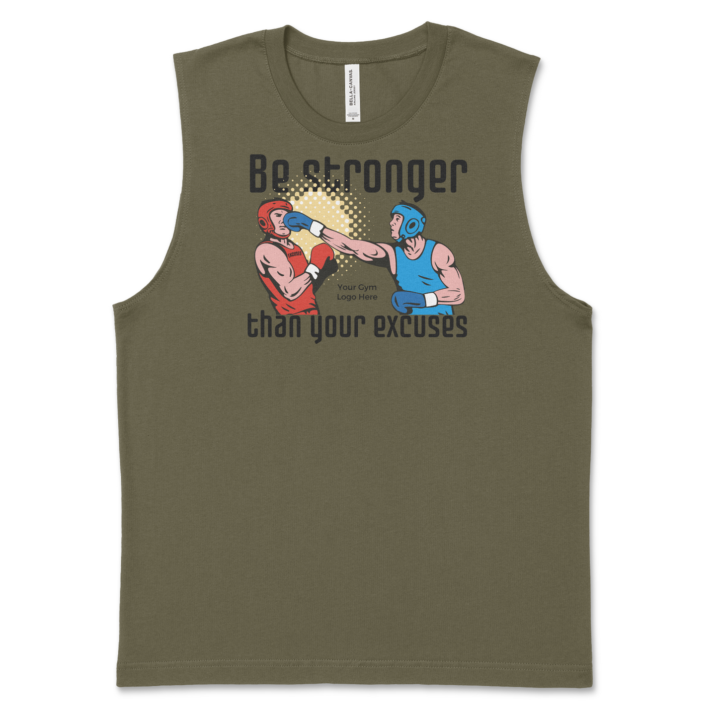 Be Stronger Than Your Excuses Design