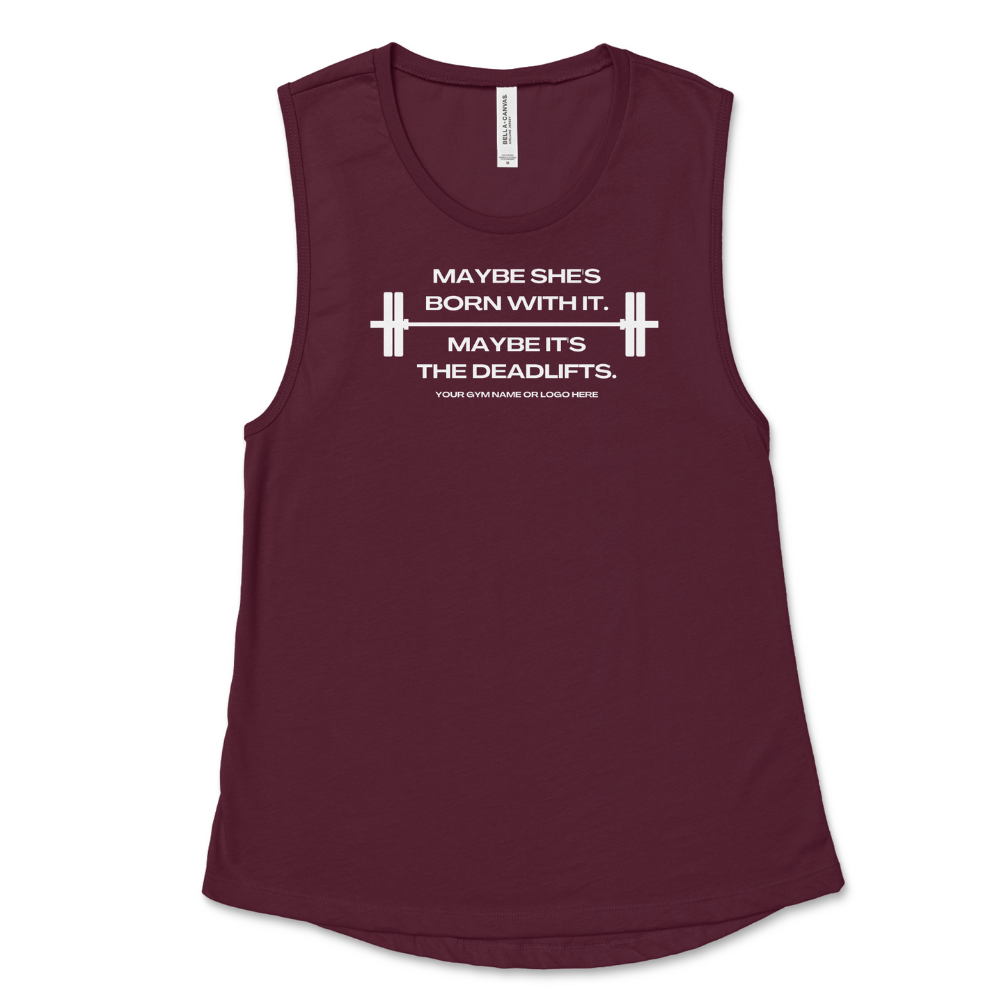 Maybe It's The Deadlifts Design