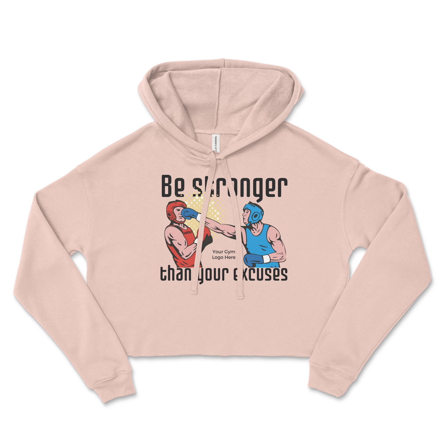 Be Stronger Than Your Excuses Design