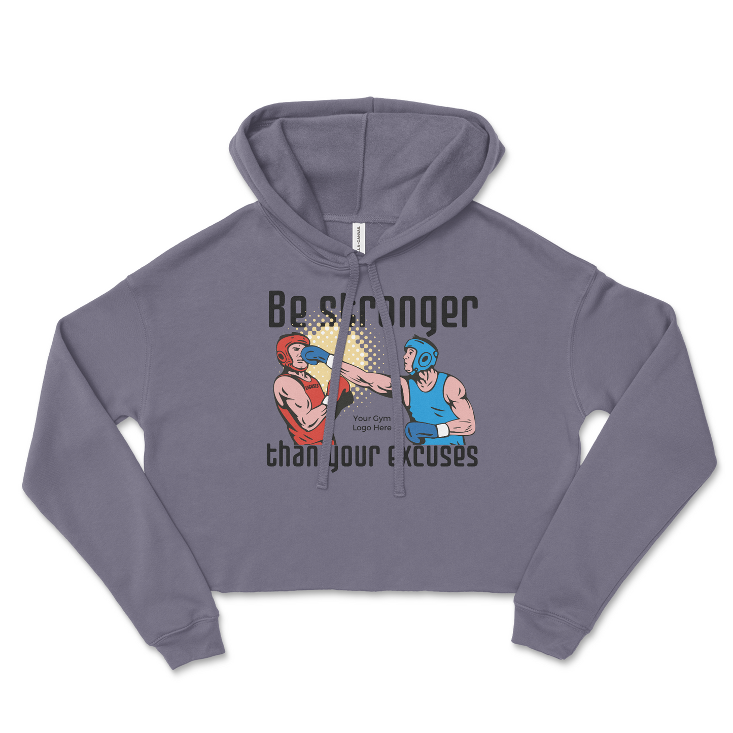 Be Stronger Than Your Excuses Design