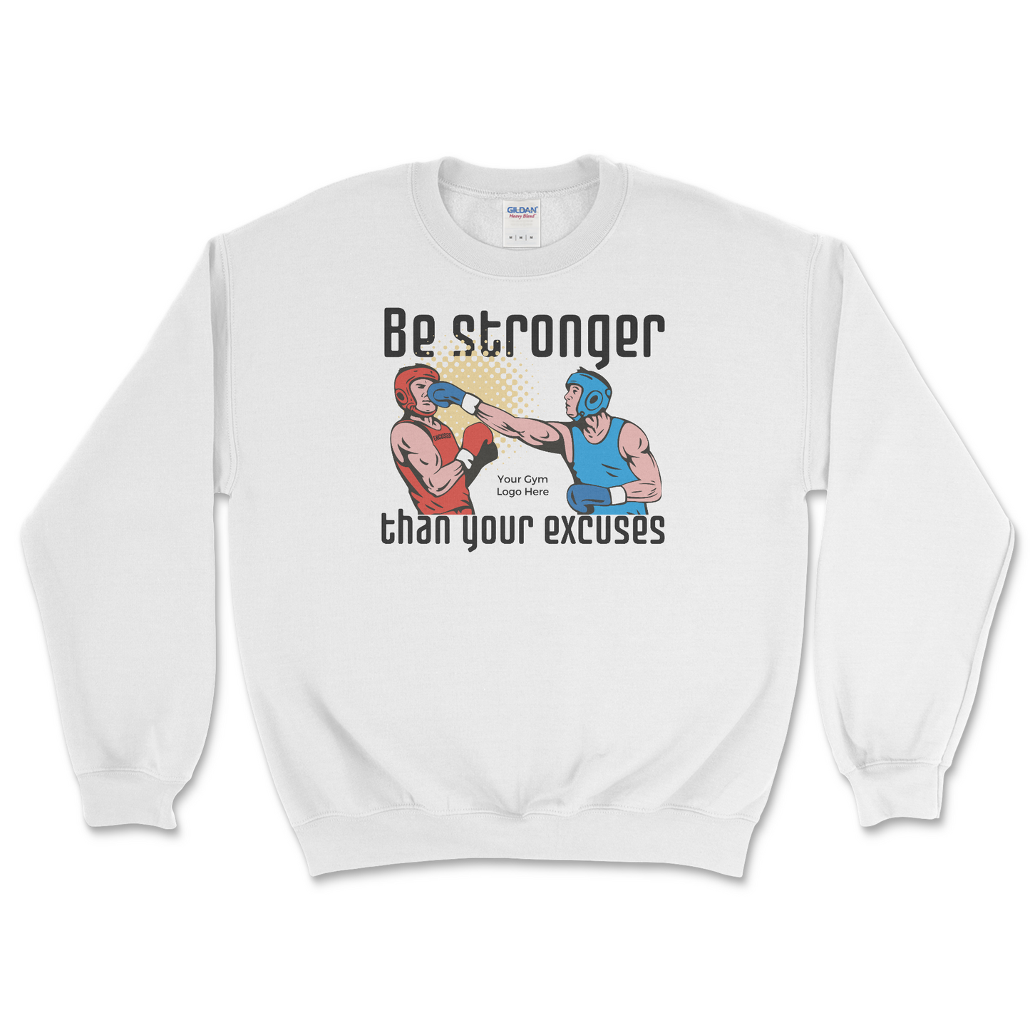 Be Stronger Than Your Excuses Design