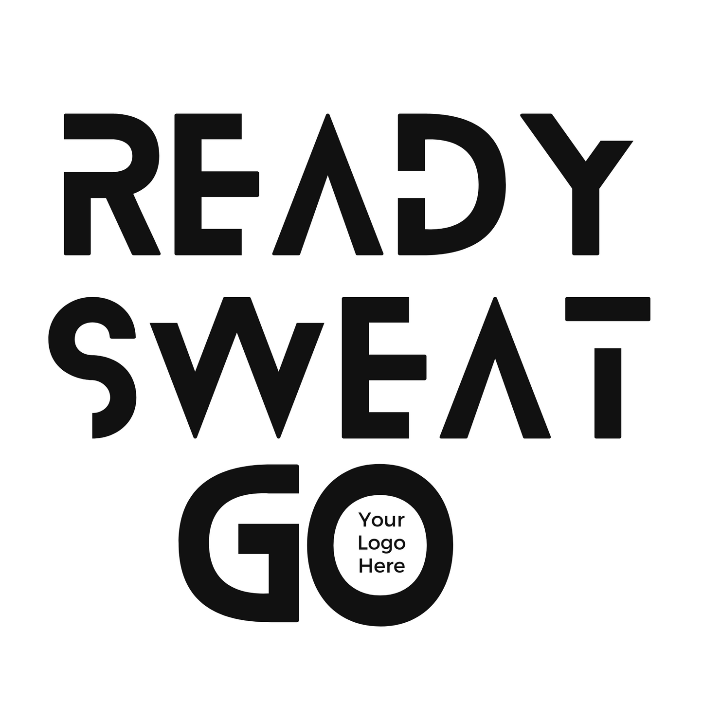 Ready, Sweat, Go Design