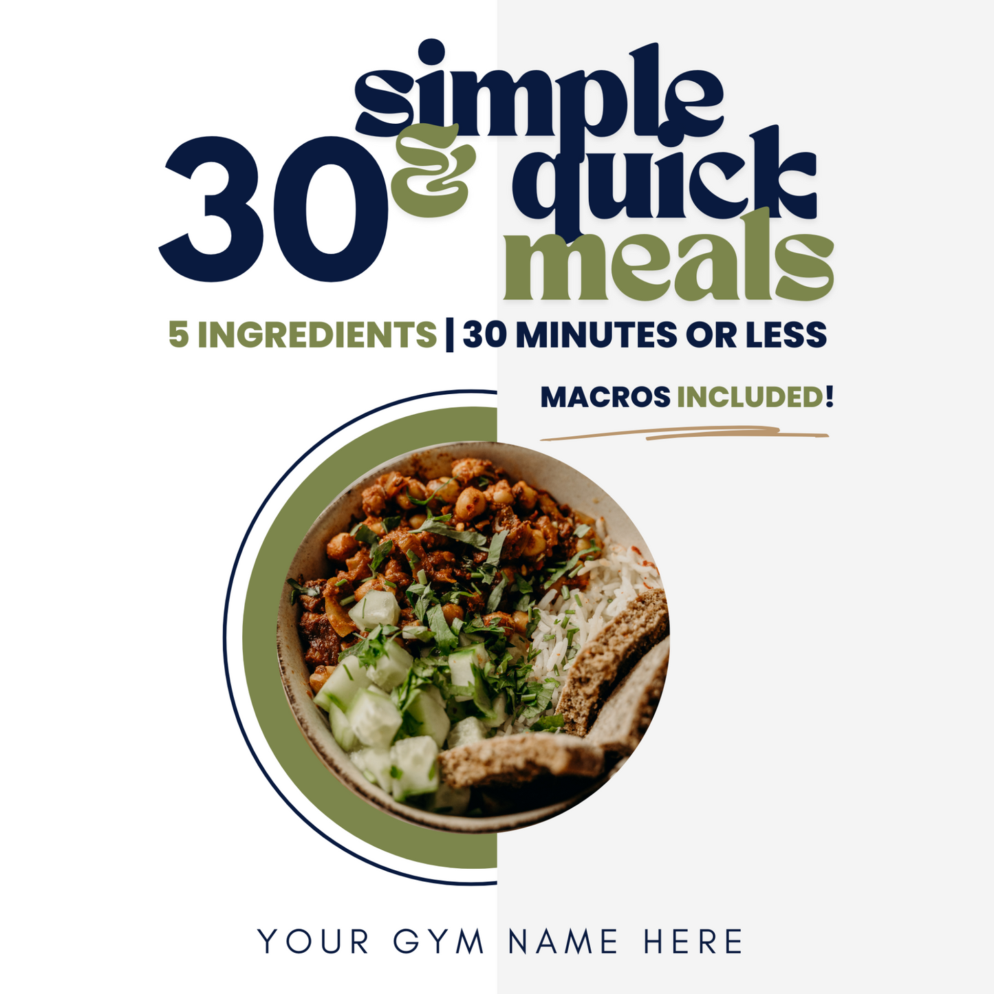 Simple & Quick Meals: 30 Recipes, 5 Ingredients, 30 Minutes