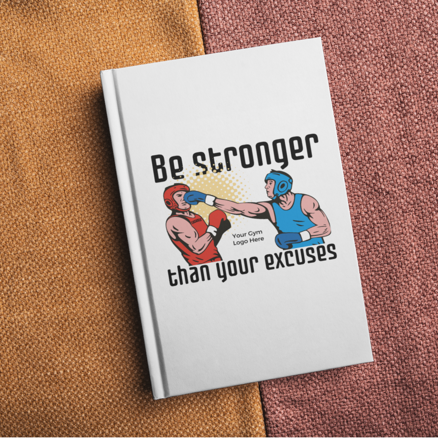Be Stronger Than Your Excuses Design